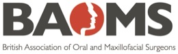 British Association of Oral and Maxillofacial Surgeons